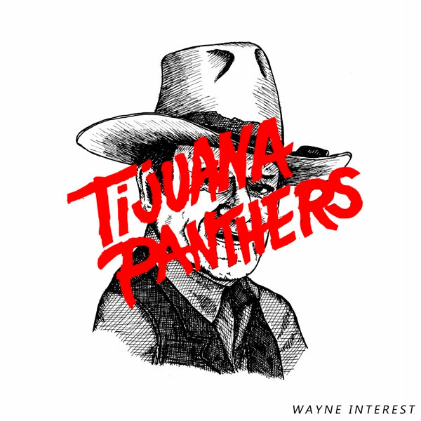  |  Vinyl LP | Tijuana Panthers - Wayne Interest (LP) | Records on Vinyl