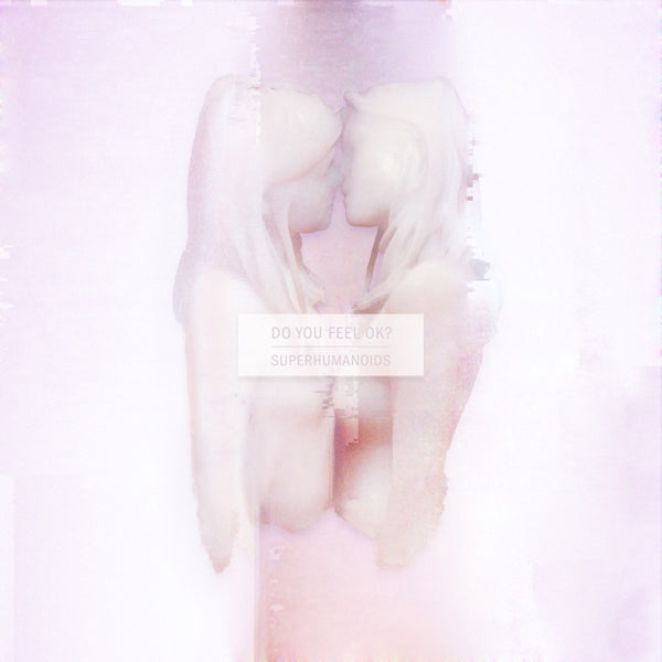  |  Vinyl LP | Superhumanoids - Do You Feel Ok? (LP) | Records on Vinyl