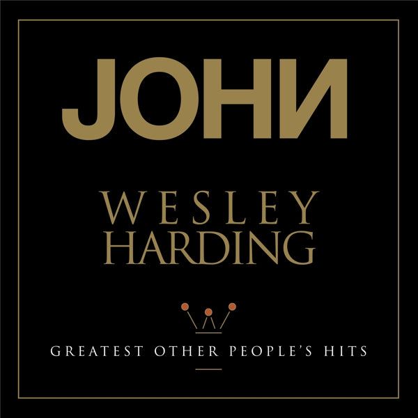  |   | John Wesley Harding - Greatest Other People's Hits (LP) | Records on Vinyl