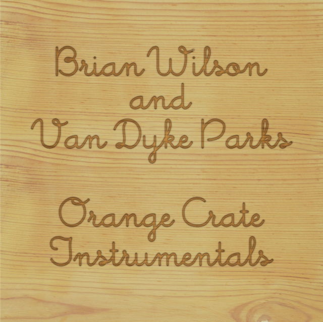  |   | Brian Wilson and Van Dyke Park - Orange Crate Instrumentals (Single) | Records on Vinyl
