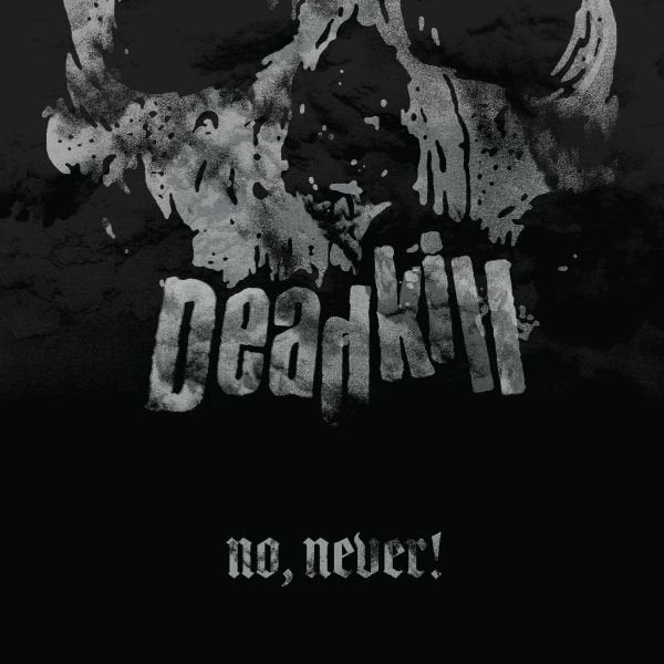  |   | Deadkill - No, Never! (LP) | Records on Vinyl
