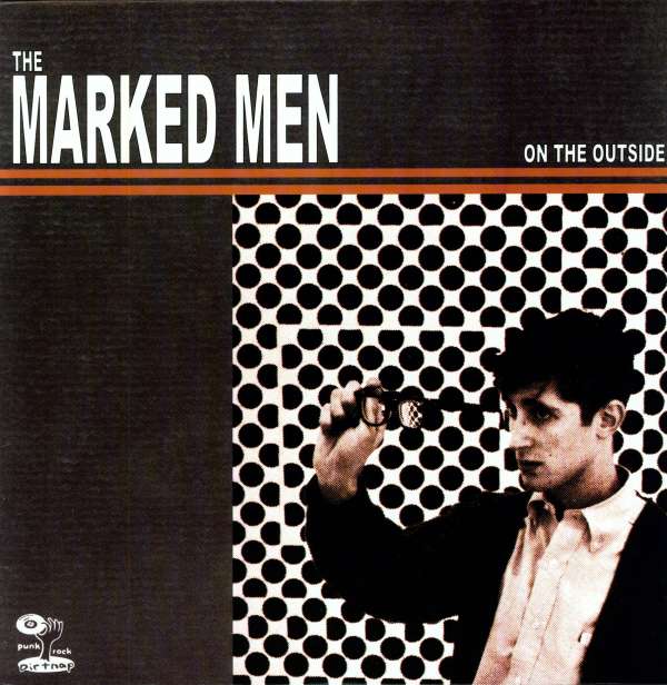  |  Vinyl LP | Marked Men - On the Outside (LP) | Records on Vinyl