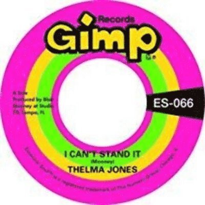 Thelma Jones - I Can't Stand It (Single) Cover Arts and Media | Records on Vinyl