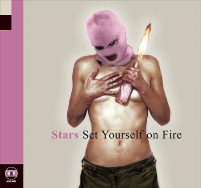 Stars - Set Yourself On Fire (LP) Cover Arts and Media | Records on Vinyl
