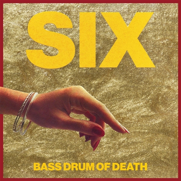  |  Vinyl LP | Bass Drum of Death - Six (LP) | Records on Vinyl