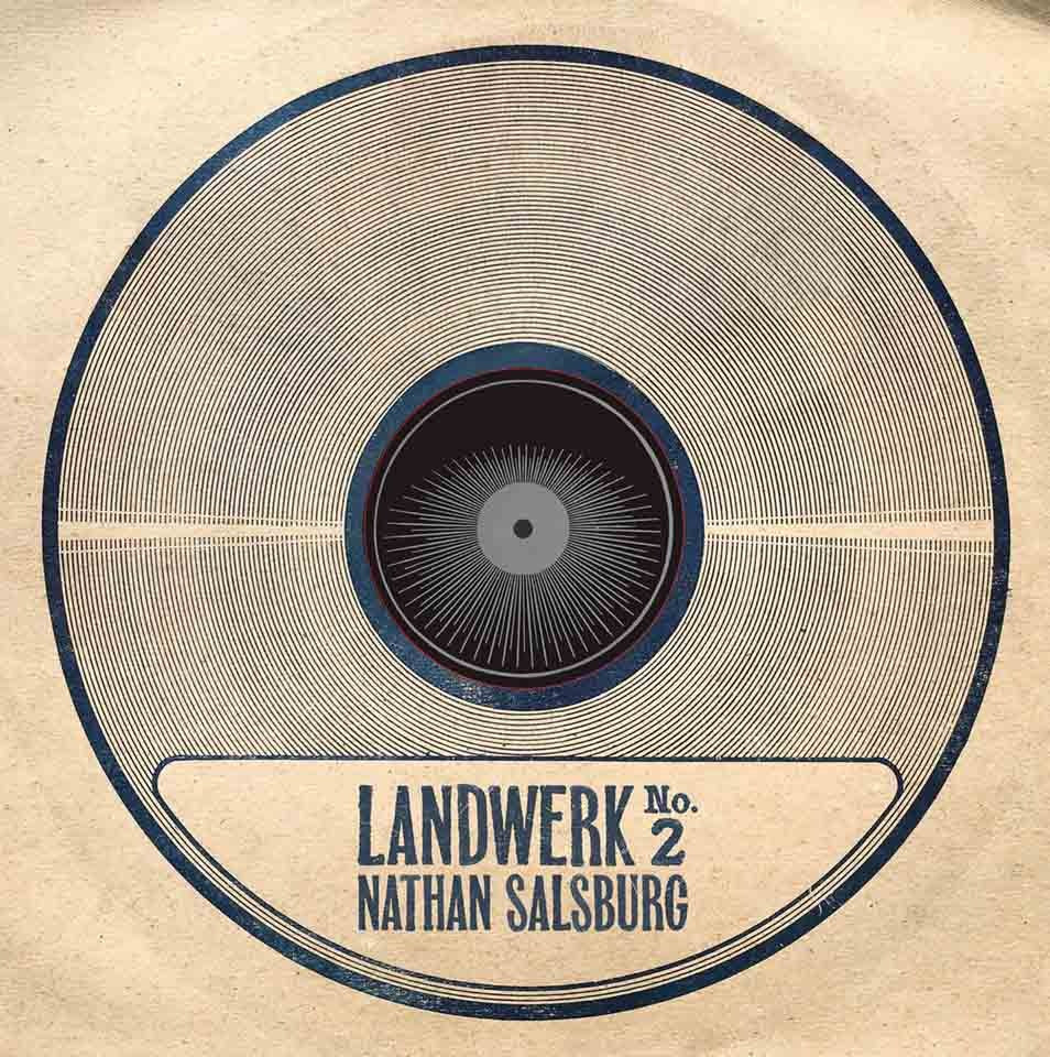 Nathan Salsburg - Landwerk No.2 (LP) Cover Arts and Media | Records on Vinyl