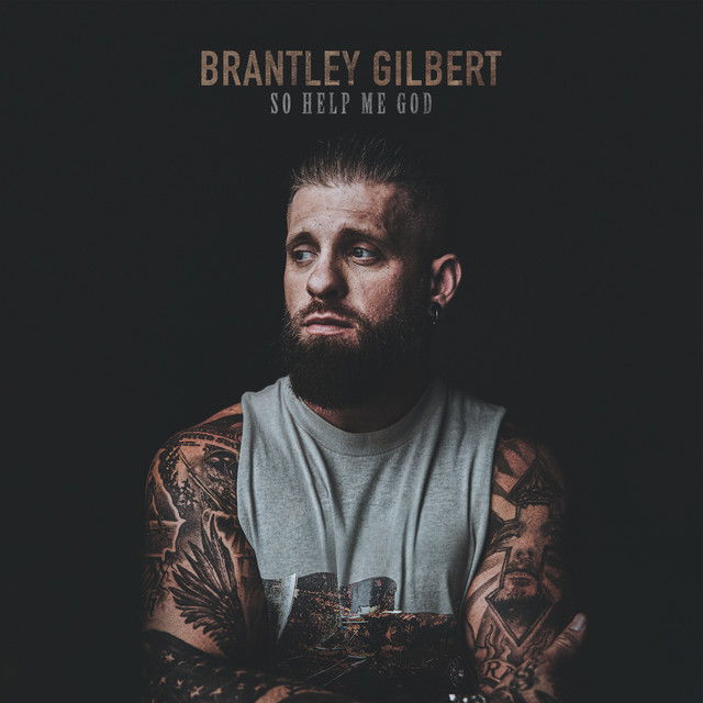 Brantley Gilbert - Help Me God (2 LPs) Cover Arts and Media | Records on Vinyl