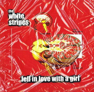  |  7" Single | the White Stripes - Fell In Love With A.. (Single) | Records on Vinyl