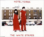  |  7" Single | the White Stripes - Hotel Yorba/Rated X (Single) | Records on Vinyl