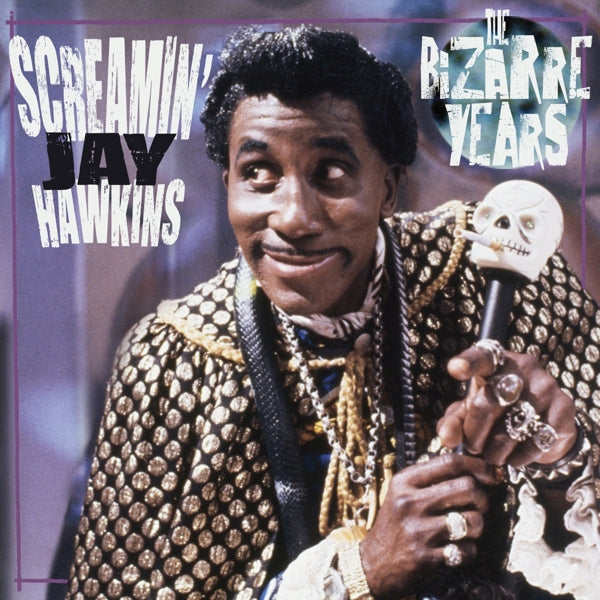  |   | Jay -Screamin'- Hawkins - Bizarre Years (LP) | Records on Vinyl