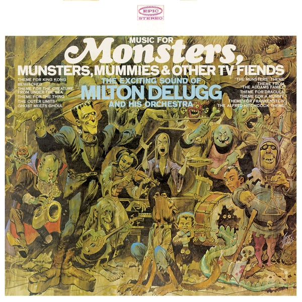  |   | Milton & His Orchestra Delugg - Music For Monsters, Munsters, Mummies & Other Tv Fiends (LP) | Records on Vinyl