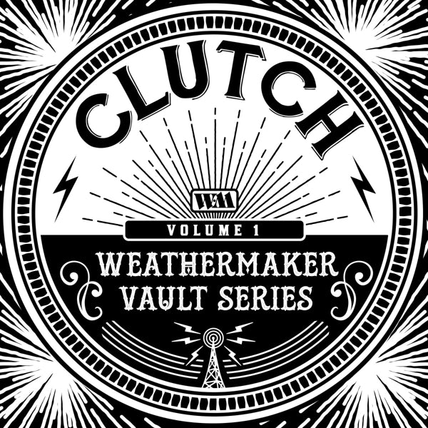  |  Vinyl LP | Clutch - Weathermaker Vault Series Vol.I (LP) | Records on Vinyl