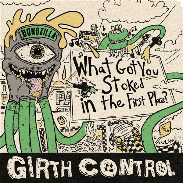 | 12" Single | Girth Control - What Got You Stoked In the First Pl (Single) | Records on Vinyl