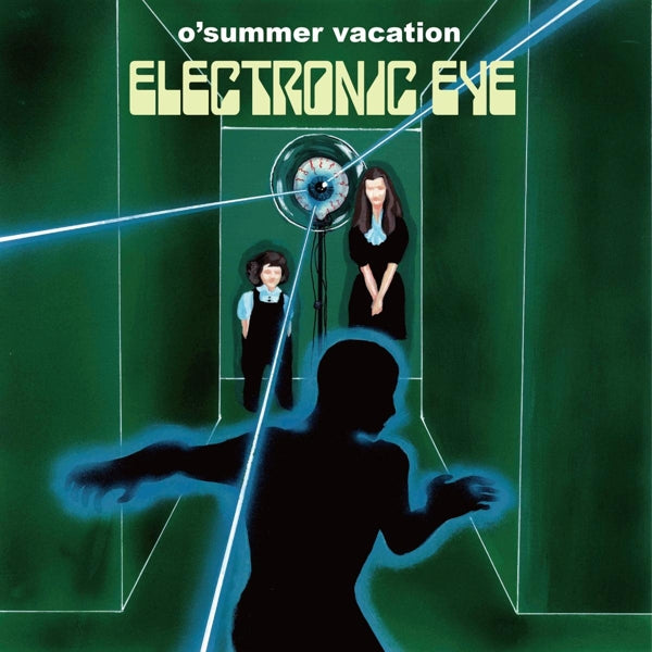  |  Vinyl LP | O'Summer Vacation - Electronic Eye (LP) | Records on Vinyl