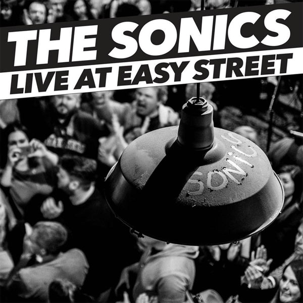  |  Vinyl LP | Sonics - Live At Easy Street (LP) | Records on Vinyl