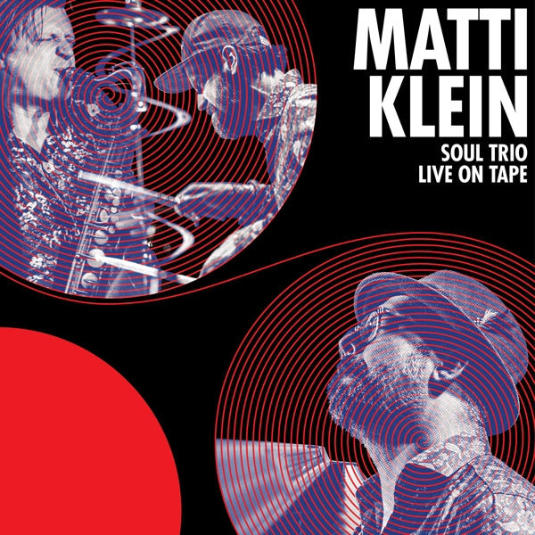 |  Vinyl LP | Matti Klein - Soul Trio Live On Tape (LP) | Records on Vinyl