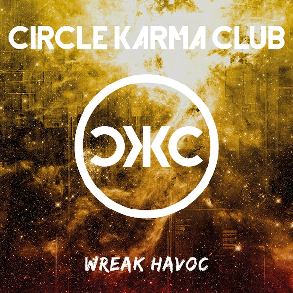  |  Vinyl LP | Circle Karma Club - Wreak Havoc (LP) | Records on Vinyl