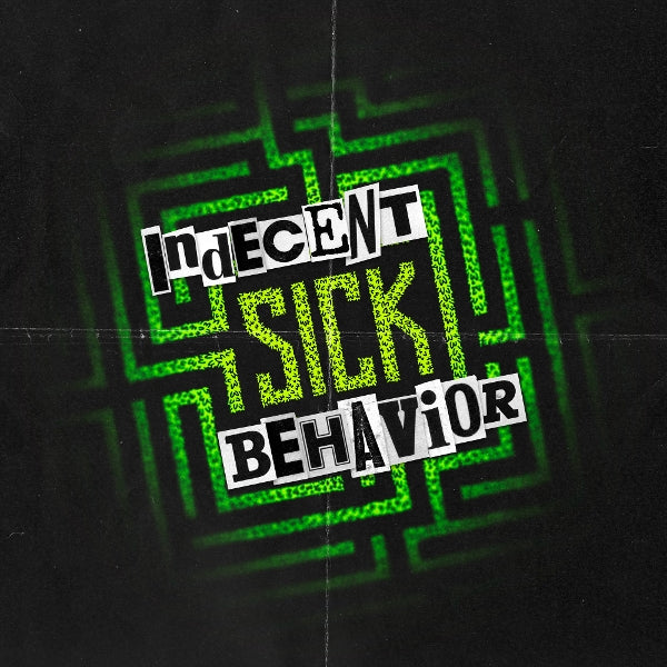  |  Vinyl LP | Indecent Behavior - Sick (LP) | Records on Vinyl