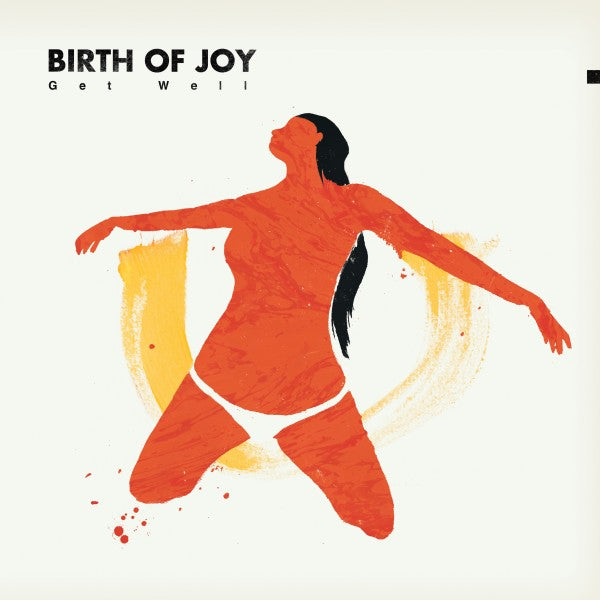 |  Vinyl LP | Birth of Joy - Get Well (LP) | Records on Vinyl