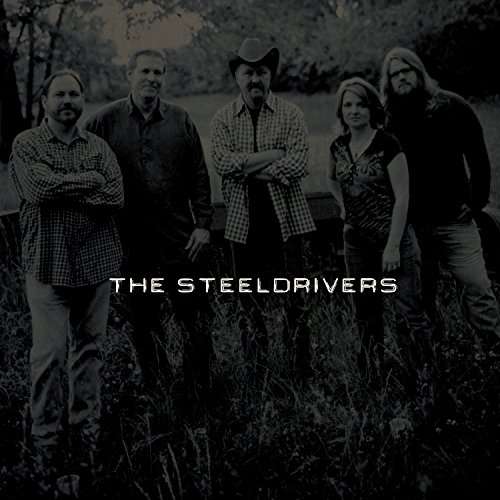 Steeldrivers - Steeldrivers (LP) Cover Arts and Media | Records on Vinyl