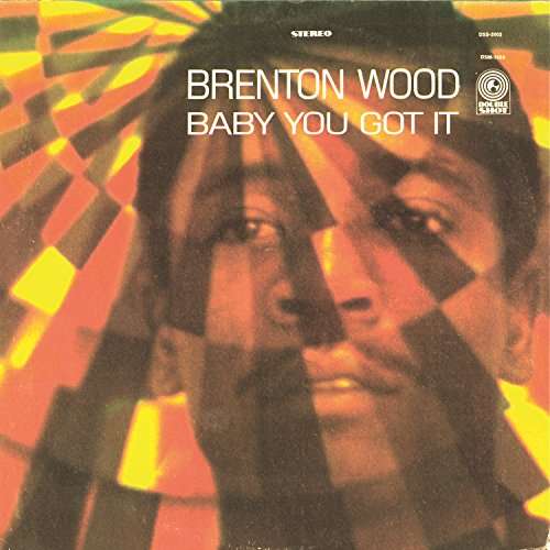  |   | Brenton Wood - Baby You Got It (LP) | Records on Vinyl