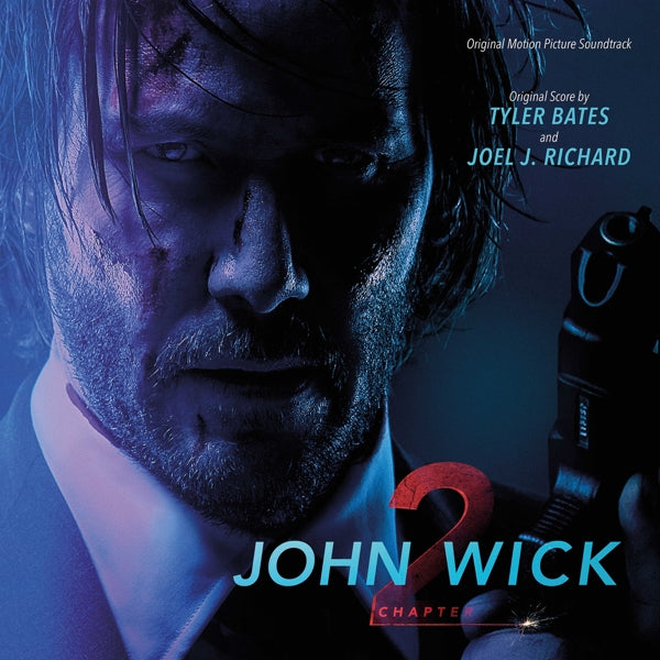  |  Vinyl LP | Joel J. Richard Tyler Bates - John Wick: Chapter 2 (2 LPs) | Records on Vinyl