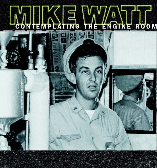  |   | Mike Watt - Contemplating the Engine Room (2 LPs) | Records on Vinyl