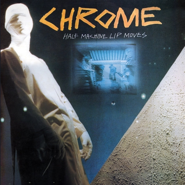 |  Vinyl LP | Chrome - Half Machine Lip Moves (2 LPs) | Records on Vinyl