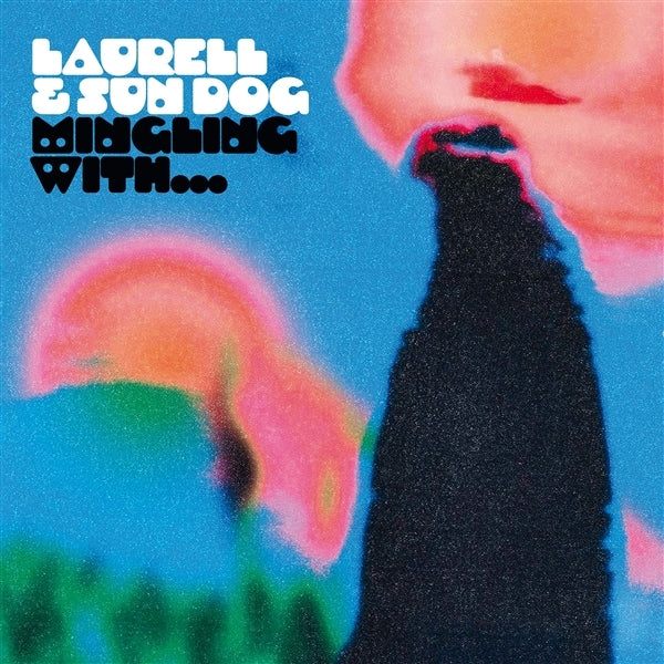  |  Vinyl LP | Laurell & Sun Dog - Mingling With... (LP) | Records on Vinyl