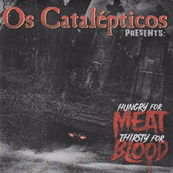  |  7" Single | Os Catalepticos - Hungry For Meat (Single) | Records on Vinyl