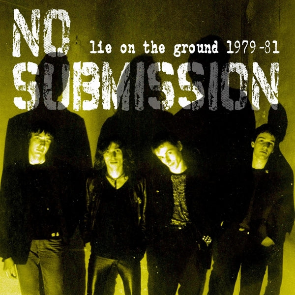  |  Vinyl LP | No Submission - Lie On the Ground (LP) | Records on Vinyl