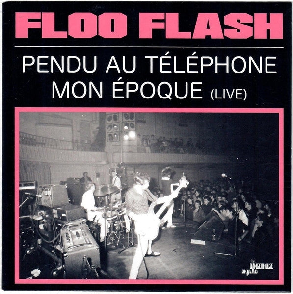  |  7" Single | Floo Flash - Pendu Au Telephone/Mon Epoque (Live) (Single) | Records on Vinyl