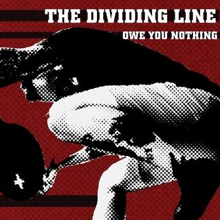 the Dividing Line - Owe You Nothing (LP) Cover Arts and Media | Records on Vinyl