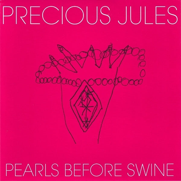  |  7" Single | Precious Jules - Pearls Before Swine (Single) | Records on Vinyl