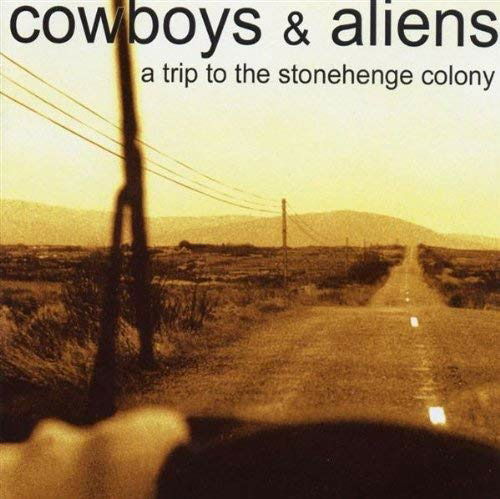  |   | Cowboys & Aliens - A Trip To the Stonehenge Colony (LP) | Records on Vinyl