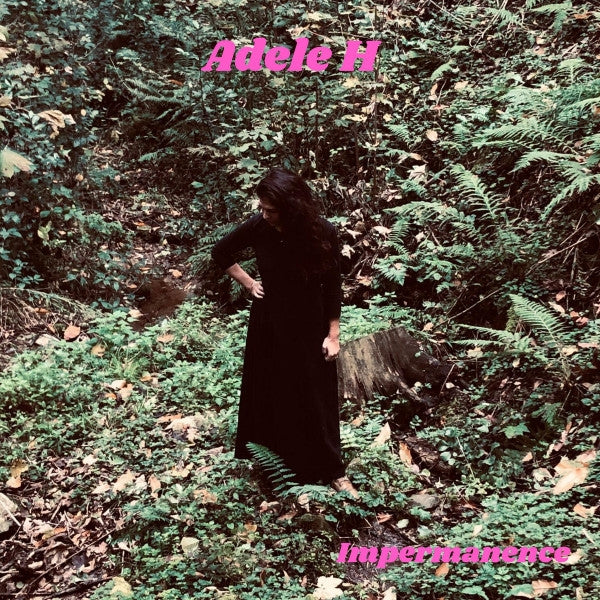  |  Vinyl LP | Adele H - Impermanence (LP) | Records on Vinyl