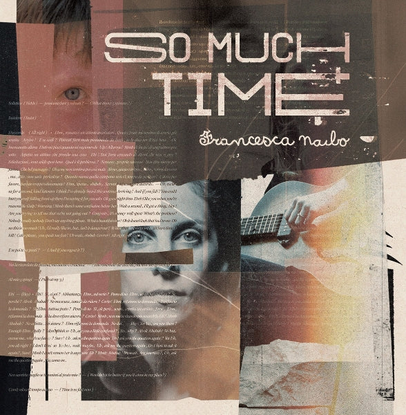  |  Vinyl LP | Francesca Naibo - So Much Time (LP) | Records on Vinyl