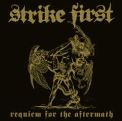  |  Vinyl LP | Strike First - Requiem of the Aftermath (LP) | Records on Vinyl