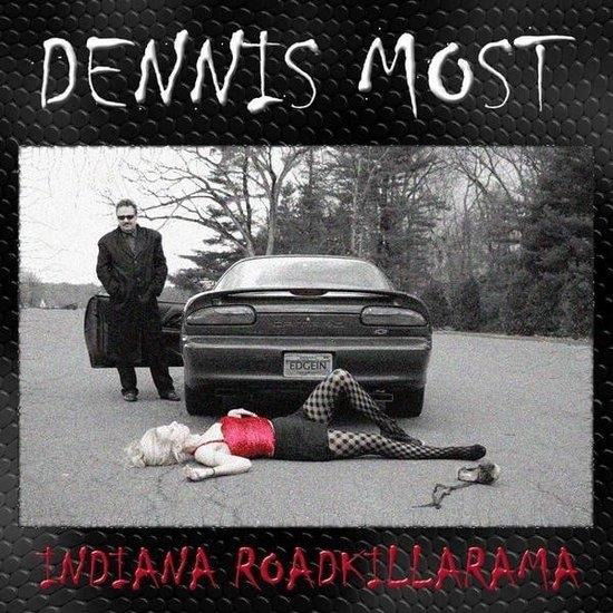  |  Vinyl LP | Dennis Most - Indiana Roadkillarama (LP) | Records on Vinyl