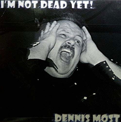  |  Vinyl LP | Dennis Most - I'm Not Dead Yet (LP) | Records on Vinyl