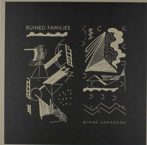  |  Vinyl LP | Ruined Families - Blank Language (LP) | Records on Vinyl