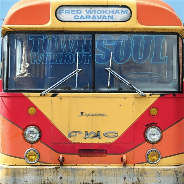  |   | Fred -Caravan- Wickham - Town Without Soul (LP) | Records on Vinyl