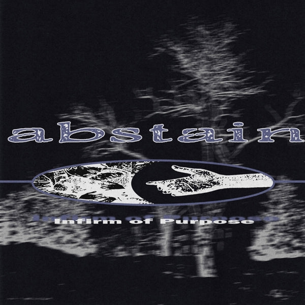  |   | Abstain - Infirm of Purpose (Single) | Records on Vinyl