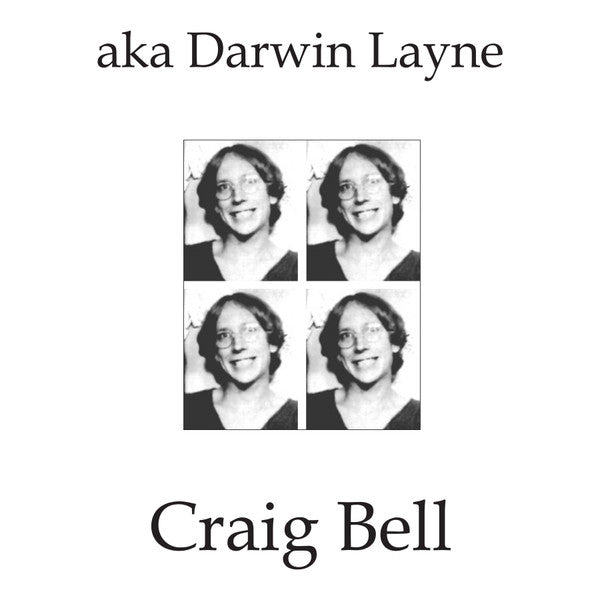  |  Vinyl LP | Craig Bell - Aka Darwin Layne (LP) | Records on Vinyl