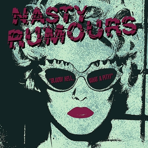  |   | Nasty Rumours - Bloody Hell, What a Pity! (LP) | Records on Vinyl