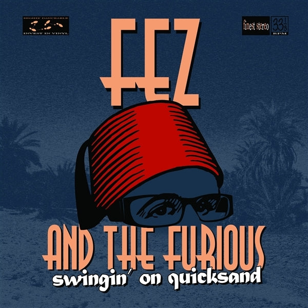  |  Vinyl LP | Fez and the Furious - Swingin' On Quicksand (LP) | Records on Vinyl