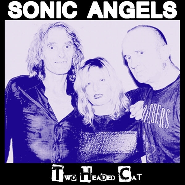  |  Vinyl LP | Sonic Angels - Two Headed Cat (LP) | Records on Vinyl