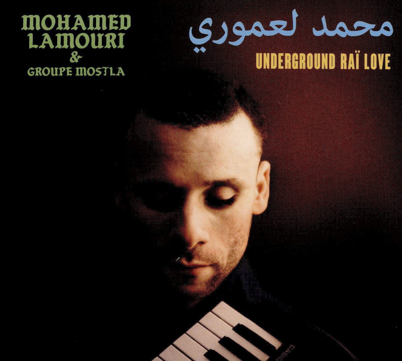 Mohamed Lamouri - Underground Rai Love (LP) Cover Arts and Media | Records on Vinyl