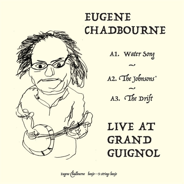  |  Vinyl LP | Eugene Chadbourne - Live At the Grand Guignol (LP) | Records on Vinyl