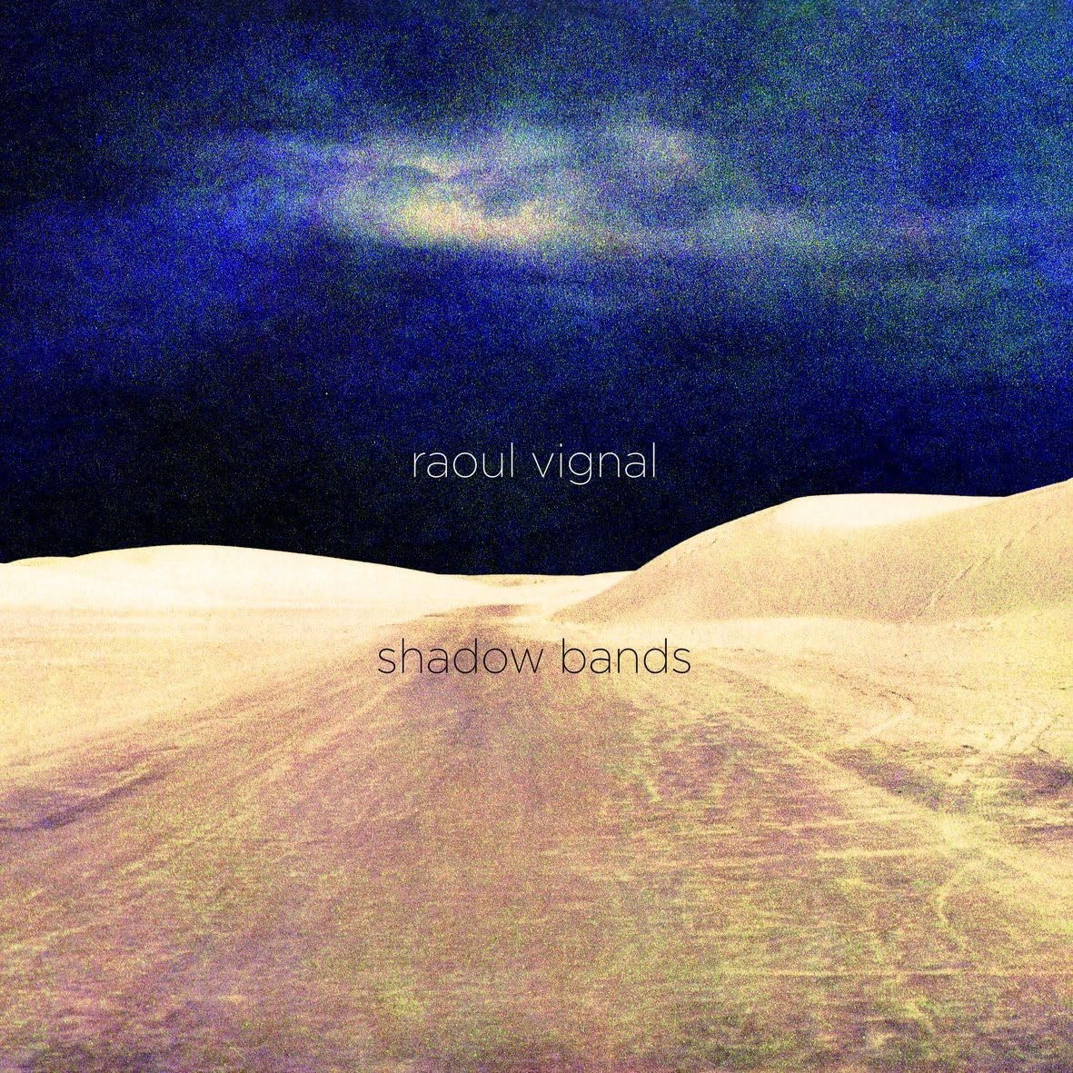  |   | Raoul Vignal - Shadow Bands (LP) | Records on Vinyl